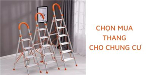 Chọn mua thang nhôm cho nhà chung cư như thế nào? Chọn mua thang nhôm cho nhà chung cư như thế nào?